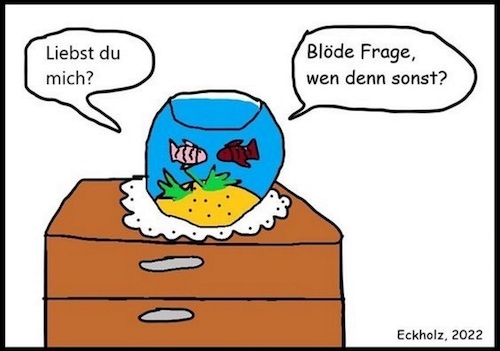 Cartoon: Wen denn sonst? (medium) by SMK tagged fische,aquarium,ängste,sorgen,liebe