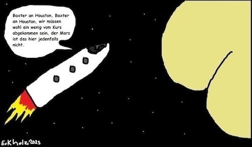 Cartoon: Baxter... (medium) by Mr Speck tagged baxter,rakete,raumfahrt,verirrt,weltraum,universum,houston