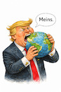 Cartoon: Meins (small) by Dichtpraline tagged cartoon,trump,erde