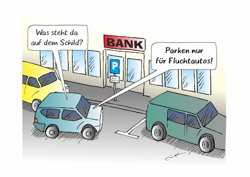 Cartoon: Service der Bank (medium) by Bernd Eisert tagged bank,parkplatz,hinweis,fluchtauto,bankräuber,bank,parkplatz,hinweis,fluchtauto,bankräuber