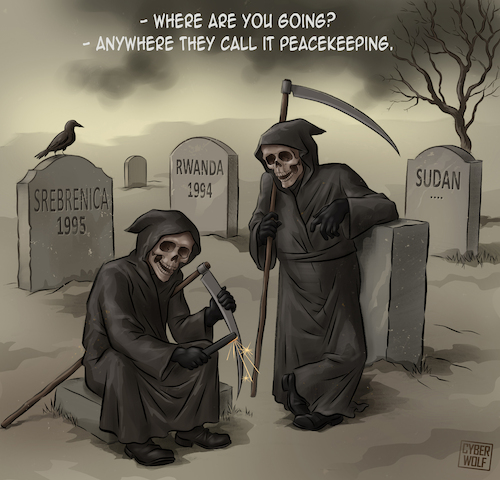 Cartoon: Anywhere they call it peacekeepi (medium) by Cyberwolf tagged peacekeeping,genocide,sudan,rwanda,srebrenica,un,war,crimes,graveyard,grim,reaper