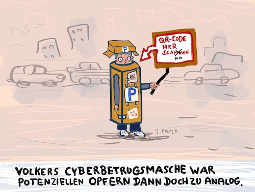 Cartoon: Hier scammen (medium) by Juliane Pieper tagged cybercrime,betrug,ki,ai,parken,autos,verbrechen,analog,digital