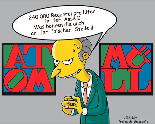 Cartoon: Mr Burns in der Asse (medium) by ESchröder tagged atomlager,asse2,cäsium,137,atommülllager,radioaktivität,bohrloch