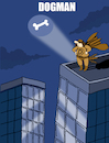 Cartoon: Dogman... (small) by berk-olgun tagged dogman