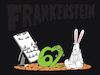 Cartoon: Frankenstein Rabbit... (small) by berk-olgun tagged frankenstein,rabbit