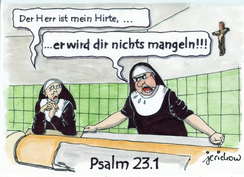 Cartoon: Psalm 23.1 (medium) by jerichow tagged altestestament,psalm,glaube,nonnen,heißmangel,kirche,glaube,altestestament,heißmangel,religion,nonnen,nnone