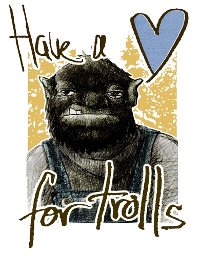 Cartoon: have a heart for trolls (medium) by jenapaul tagged troll,trolls,creatures,funny,fantasy