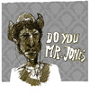 Cartoon: do you mr jones? (small) by jenapaul tagged bob,dylan,70,birthday,humor,music