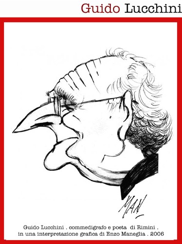 Cartoon: Guido Lucchini (medium) by Enzo Maneglia Man tagged commediografo,poeta,lucchini,guido,rimini,barafonda,dialetto,romagnolo