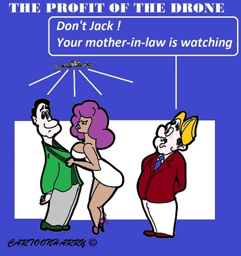 Cartoon: Drone Use (medium) by cartoonharry tagged drone,holland,motherinlaw,use,profit,cartoons,cartoonists,cartoonharry,dutch,toonpool