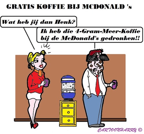 Cartoon: Koffie Verkeerd (medium) by cartoonharry tagged mcdonalds,koffie,gratis