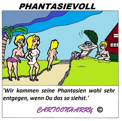 Cartoon: Phantasievoll (medium) by cartoonharry tagged geld,macht,mann,phantasie,phantasievoll,mädchen,sexy,nackt,cartoon,cartoonist,cartoonharry,deutsch,dutch,holland,deutschland,toonpool