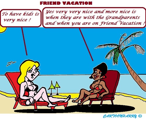 Cartoon: Very Very (medium) by cartoonharry tagged vacation,children,friend,parents,nice,very
