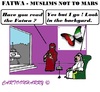Cartoon: Fatwa VAE (small) by cartoonharry tagged vae,muslims,mars,fatwa
