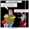 Cartoon: Get Out ! (small) by cartoonharry tagged out,cartoonharry