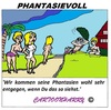 Cartoon: Phantasievoll (small) by cartoonharry tagged geld,macht,mann,phantasie,phantasievoll,mädchen,sexy,sex,nackt,cartoon,cartoonist,cartoonharry,deutsch,dutch,holland,deutschland,toonpool