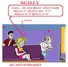 Cartoon: Really (small) by cartoonharry tagged really,love,cartoonharry