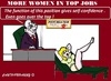 Cartoon: Women in Top Jobs (small) by cartoonharry tagged women,topjobs,help,psychiater,cartoons,cartoonists,cartoonharry,dutch,toonpool