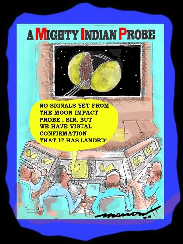 Cartoon: The Mighty Indian Probe (medium) by kar2nist tagged moon,indian,probe,chandrayaan,mip