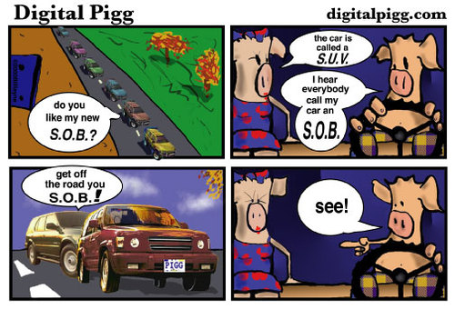 Cartoon: SOB (medium) by Digitalpigg tagged car,traffic,suv,roadhog,pig,humor