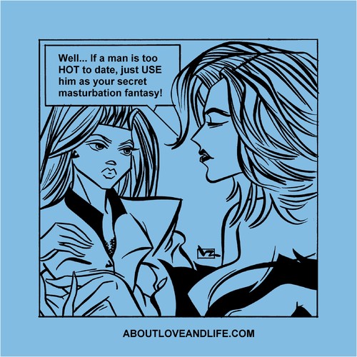 Cartoon: 116_alal Too HOT to Date! (medium) by Age Morris tagged sexygirls,cosmogirl,girltalk,dumbblonde,atomstyle,aboutloveandlife,victorzilverberg,agemorris,toohot,toohottodate,masturbate,masturbationfantasy,secretfantasy,use