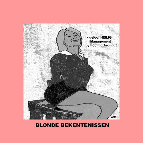 Cartoon: Blonde Bekentenissen - Heilig! (medium) by Age Morris tagged blondebekentenissen,overlevenenliefde,toons,cartoons,atomstyle,aboutloveandlife,victorzilverberg,agemorris,domblondje,heilig,foolingaround,managementbyfoolingaround,management