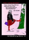 Cartoon: AM - Talking with Trees (small) by Age Morris tagged agemorris,dating,dateblab,woman,taltingtotrees,talkingwithtrees,treetalker,shoesfornothing,expensiveboots,honest,cheapboots