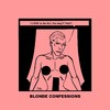 Cartoon: Blonde Confessions - ALL the way (small) by Age Morris tagged tags,victorzilverberg,atomstyle,blondeconfessions,agemorris,aboutloveandlife,dumbblonde,hotbabe,gayhumour,gaytoon,gay,men,lovetolie,alltheway,yes,lying,lie