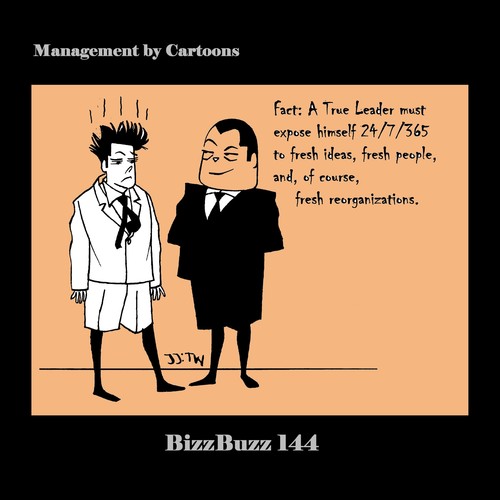 Cartoon: BizzBuzz A True Leader (medium) by MoArt Rotterdam tagged bizzbuzz,bizztoons,businesscartoons,managementcartoons,managementbycartoons,officelife,officesurvival,trueleader,freshpeople,freshidead,freshreorganizations,expose