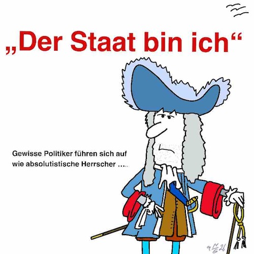 Cartoon: Der Staat bin ich (medium) by legriffeur tagged macht,politik,volk,wählrt,wahlen,demokratie,deutschland,politiker