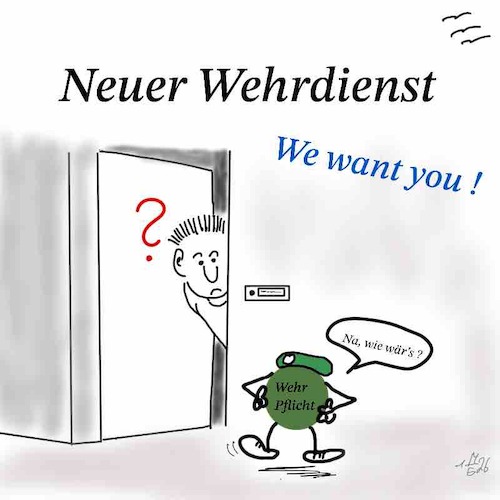 Cartoon: We want you ! (medium) by legriffeur tagged bundeswehr,militär,deutschland,wehrdienst,wehrpflicht
