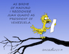 Cartoon: The birdie of Maduro. (small) by Cartoonarcadio tagged maduro,venezuela,dictatorship,lati,america