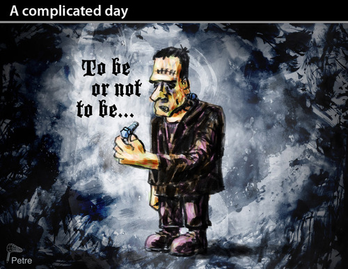 Cartoon: A complicated day (medium) by PETRE tagged frankenstein,shakespeare,hamlet,mother,day