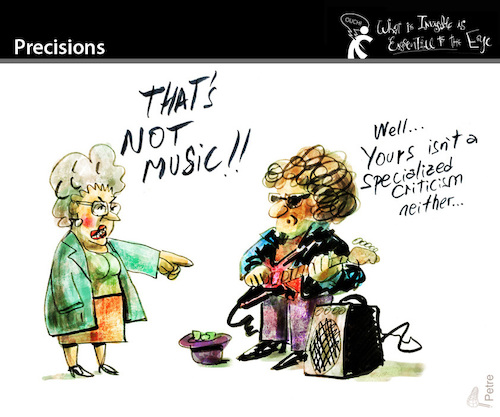 Cartoon: Precisions (medium) by PETRE tagged criticism,critic,music,musicians