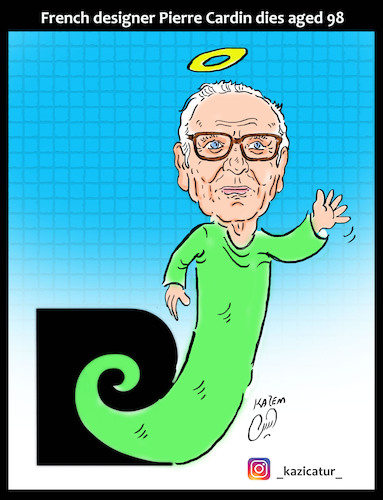 Cartoon: French designer Pierre Cardin (medium) by Hossein Kazem tagged french,designer,pierre,cardin,dies,aged,98
