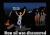 Cartoon: How oil was discovered (small) by tonyp tagged oil discovered history accident