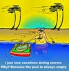 Cartoon: Storm vacationeer (small) by tonyp tagged arp,storm,vacation,vac,arptoons,weather,cabo