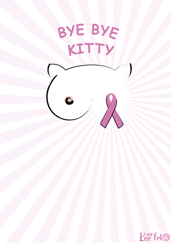 Cartoon: Bye bye kitty (medium) by LeeFelo tagged bye,disease,sexist,horrible,cancer,breast,sinister,awful,ribbon
