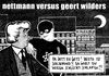 Cartoon: Nettmann vs. Geert Wilders (small) by nettmann tagged nettmann,geert,wilders,islam,vollmond