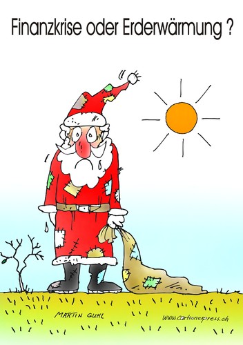 Cartoon: weihnacht mann krise finanzen er (medium) by martin guhl tagged weihnacht,mann,krise,finanzen,erd,erwärmung,klima,geld