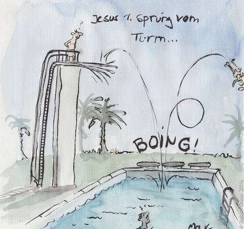 Cartoon: Sprung vom Turm (medium) by monika boos tagged wasserlaufen,problem,sprungturm,freibad,wasser,jesus