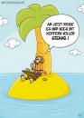 Cartoon: Insel Geld (small) by mil tagged geld einsame insel schiffbrüchiger mann schiffbruch unglück koffer steaks essen