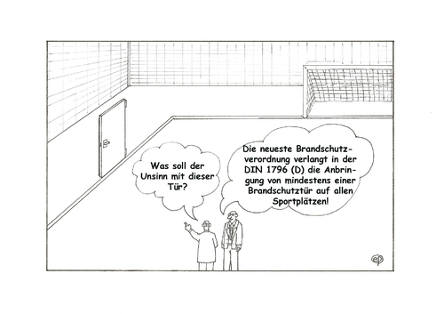 Cartoon: Brandschutzverordnung (medium) by Erwin Pischel tagged brandschutzverordnung,brandschutz,brand,feuer,feuerschutz,sportplatz,pischel