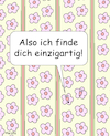 Cartoon: Einzigartig (small) by wista tagged einzigartig,liebe,freundschaft,einzig,partner,kompliment,schön,schönheit,charakter,zusammenleben,partnerschaft,tapete,muster,mustertapete,blumen,blumenmuster