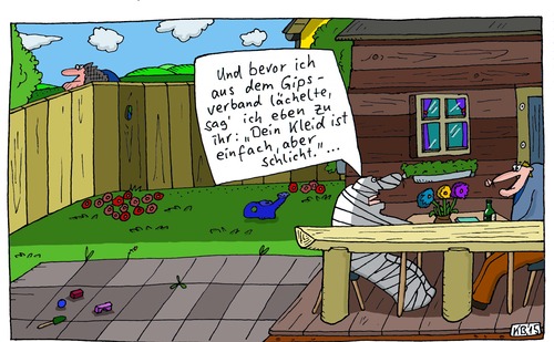 Cartoon: bevor (medium) by Leichnam tagged bevor,gipsverband,lächeln,kleid,einfach,schlicht,vorgarten,kompliment