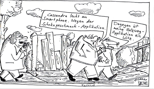 Cartoon: Cassandra (medium) by Leichnam tagged cassandra,smartphone,lecken,applikation,holzweg,witz,spaziergang