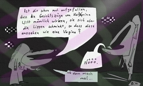 Cartoon: Die Kati (medium) by Leichnam tagged nööö,leichnam,vagina,männlich,leistungssport,eiskunstlauf,katarina,witt,kati,gesicht,antlitz,züge