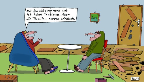 Cartoon: Holz (medium) by Leichnam tagged termiten,holzwurm,leichnam,holz,schaden,reparatur,ungeziefer,tierwelt,wohnung