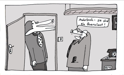Cartoon: Mahrbach (medium) by Leichnam tagged mahrbach,büro,vorgesetzter,chef,boss,untergebener,querulant,vorwurf,feststellung