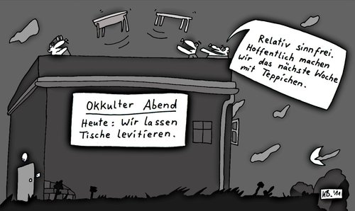 Cartoon: Okkulter Abend (medium) by Leichnam tagged okkult,abend,tische,teppiche,herren,levitieren,levitation,schweben,sinnfrei,relativ,leichnam